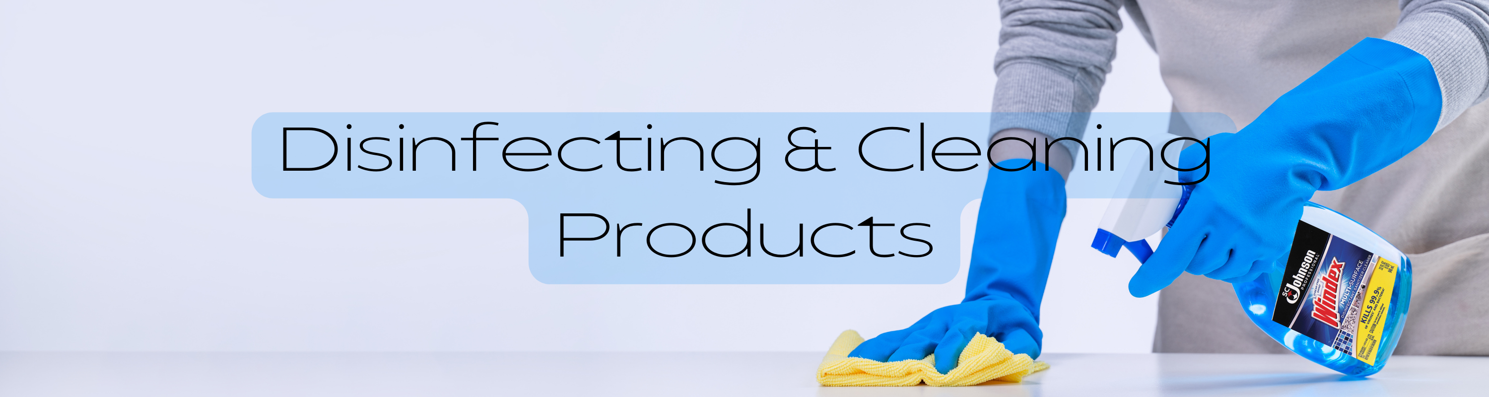 Disinfection & Cleaning Banner