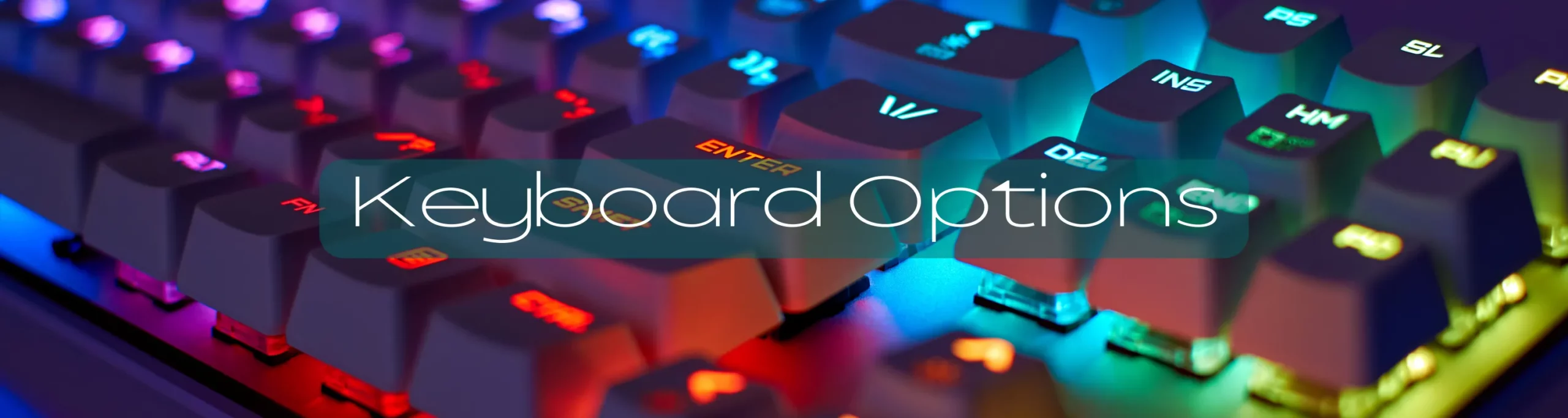 Keyboarding Options Banner